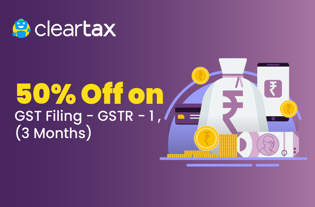 Cleartax – 50% Off on GSTR – 1 (3 months)