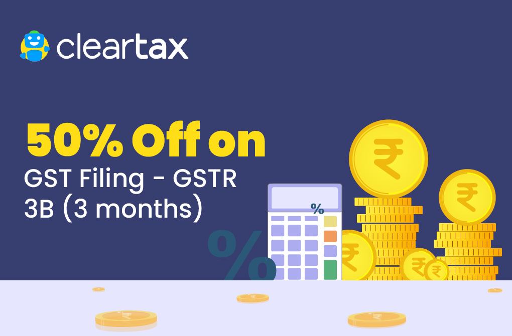 Cleartax – 50% Off on GST Filing