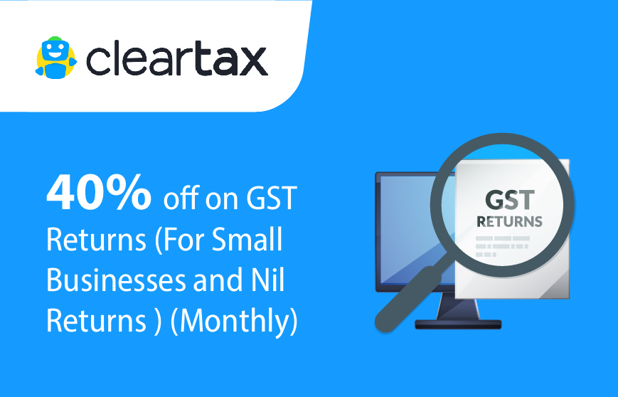 Cleartax – 40% off on GST Returns (SME monthly)