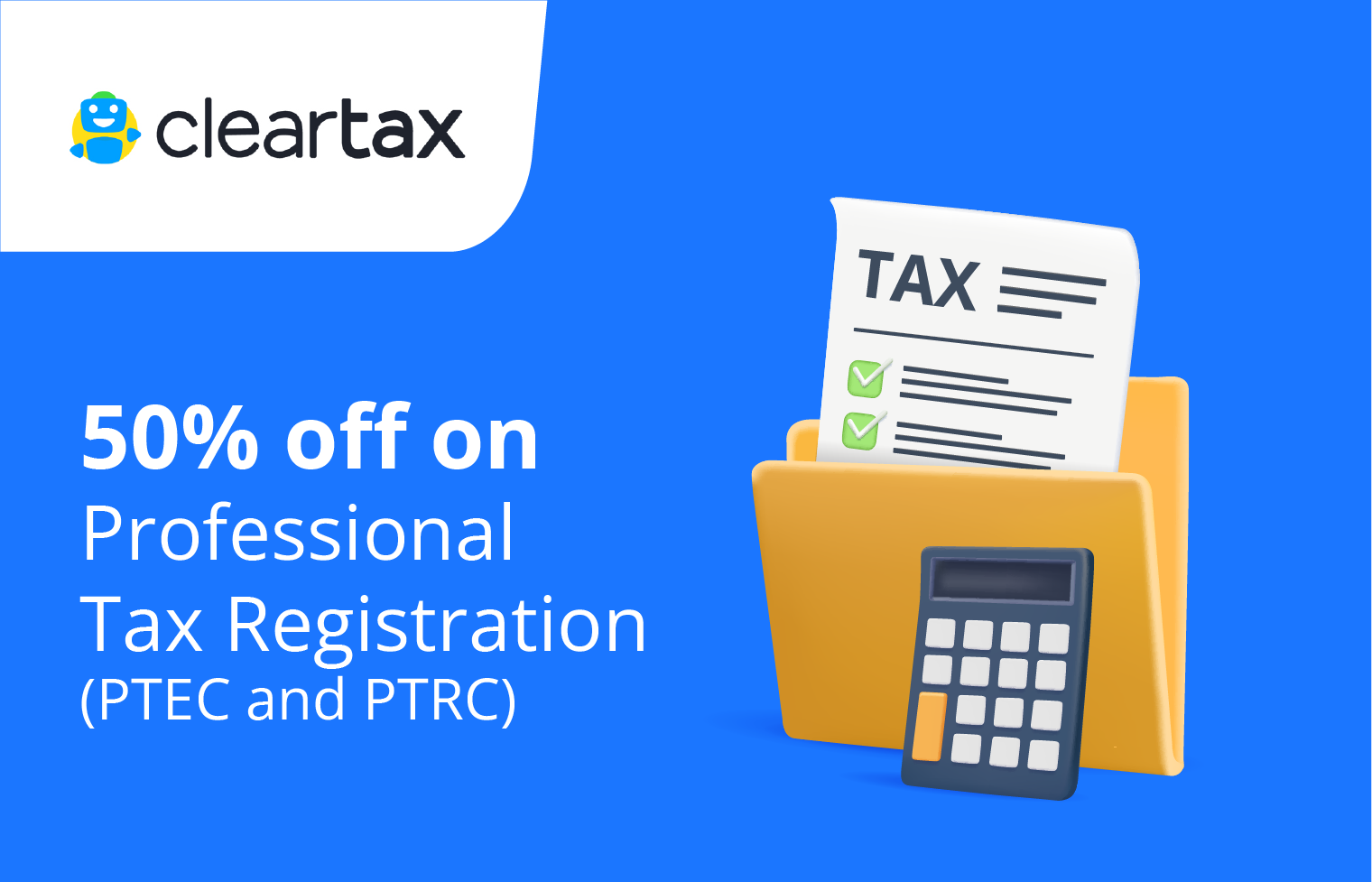 Cleartax –  50% off on PTEC and PTRC