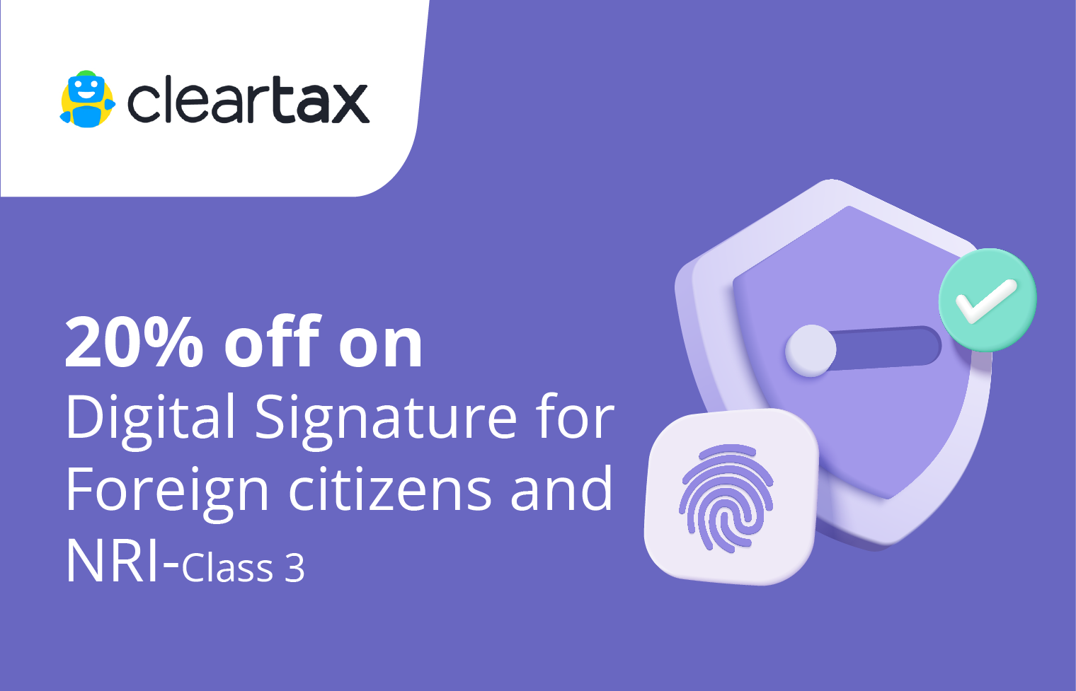 Cleartax – 20% off on Digital Signature