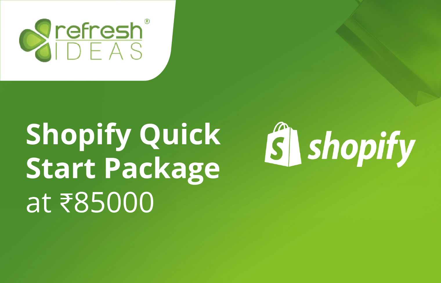 Refresh Ideas -Shopify Quick Start Package