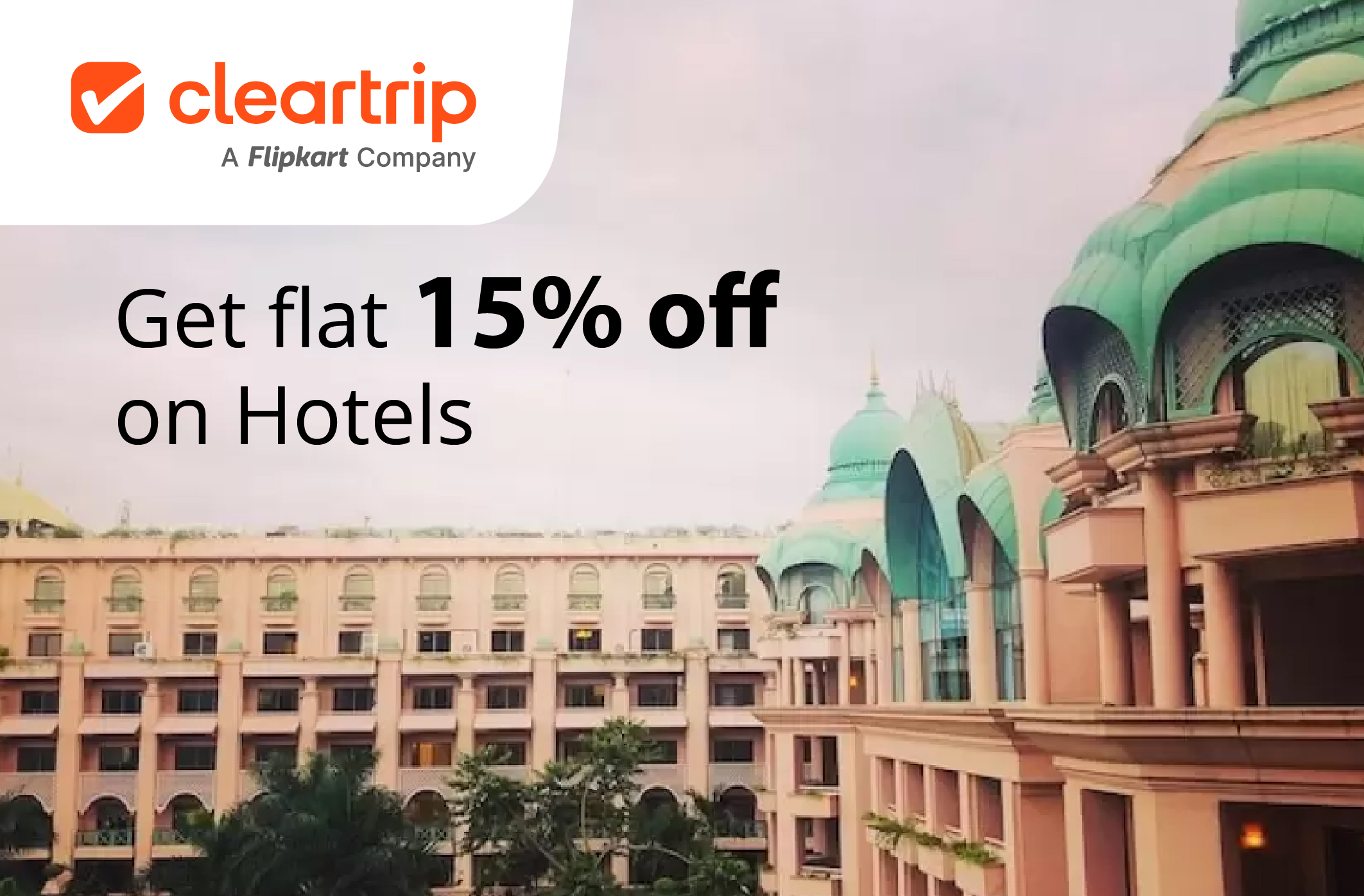 ClearTrip – Hotel Offer